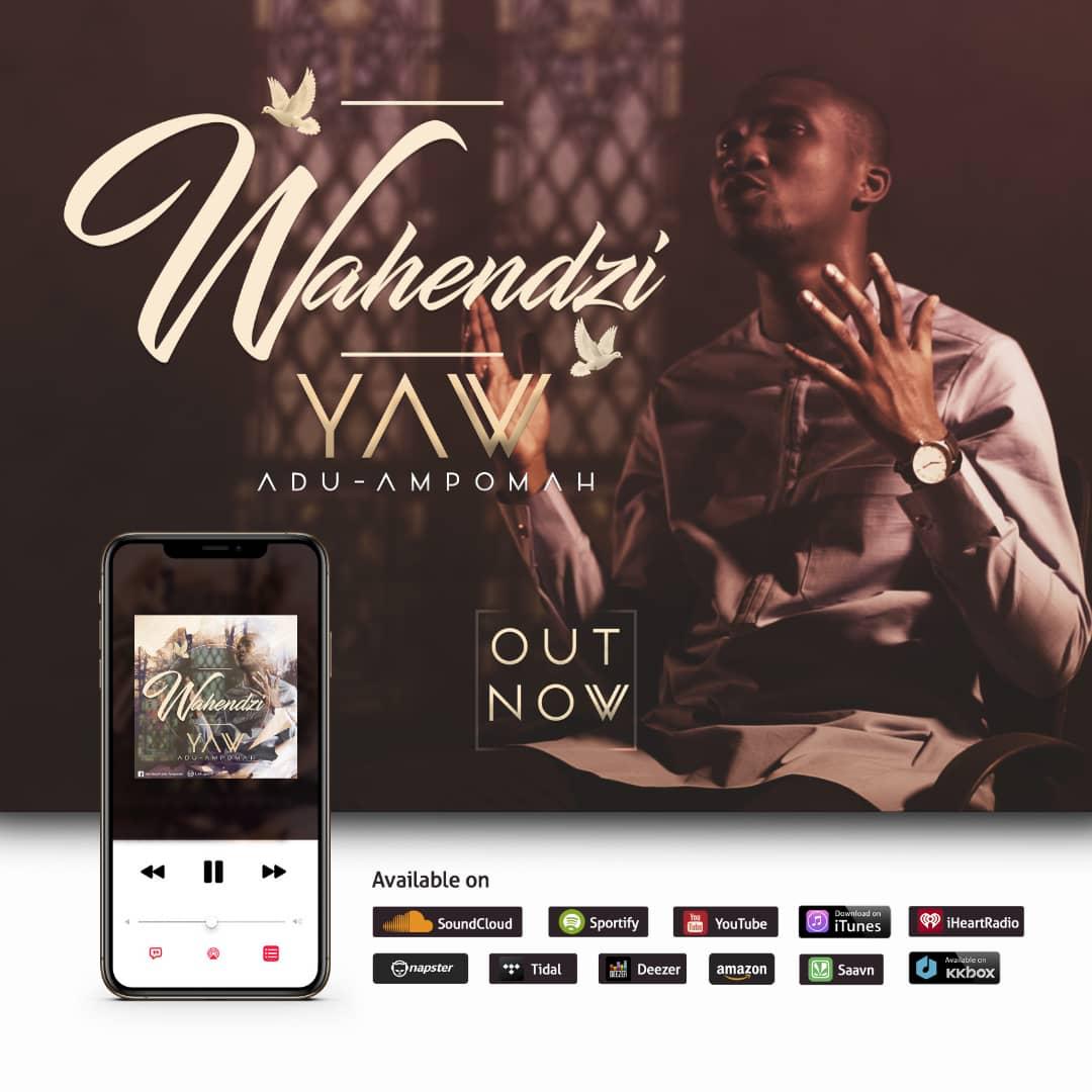 New Song: ‘Wahendze’ by Yaw Adu-Ampomah is set to be premiered Today