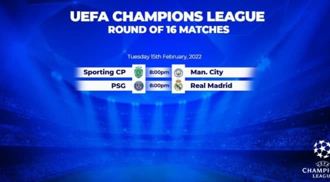 2021/22 Champions League round of 16(1): Four games to look out for